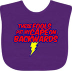 inktastic These Fools Put My Cape on Backwards ® Baby Bib by Inktastic