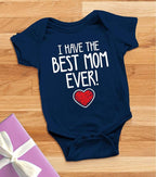 Tstars I Have the Best Mom Ever Baby Bodysuit Newborn Outfit Gift - Image 5