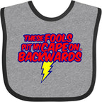 inktastic These Fools Put My Cape on Backwards ® Baby Bib by Inktastic